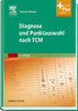 Schnura, T.: Diagnose und Punktauswahl nach TCM (4. Aufl.)