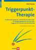 Dejung, B.: Triggerpunkt-Therapie (mit Dry Neddling), 3. überarb. u. erw. Aufl.
